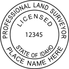 Idaho Land Surveyor Seal Stamp Traditional rubber stamp conforms to Idaho laws.    For Professional Engineer stamps. Thousands of crisp impressions