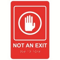Not An Exit 6” x 9” economy braille signs. Produced with standard designs these ADA signs are an economical way to achieve ADA compliance.