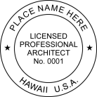 Hawaii Professional Architect Seal traditional rubber stamp to state laws. For Professional Architect and Engineer stamps.
