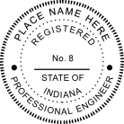 Indiana Professional Engineer Seal traditional rubber stamp conforms to state laws. For Professional Architect and Engineer stamps.