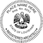 Louisiana Registered Architect Seal Pre inked X-stamper stamp. For Professional Architect and Engineer stamps.