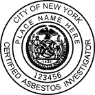 New York Certified Asbestos Investigator Seal pre-inked X-Stamper conforms to state  laws. For Professional Architect and Engineer stamps.