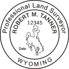 Wyoming  land surveyor seal stamp pre-inked Xstamper stamp conforms to Wyoming  laws. For Professional Architect and Engineer stamps.